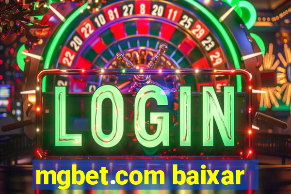 mgbet.com baixar